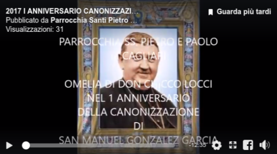 2017 - Video I° Anniversario Canonizzazione San Manuel