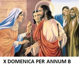 10.6.2018 OMELIA DELLA X DOMENICA PER ANNUM B