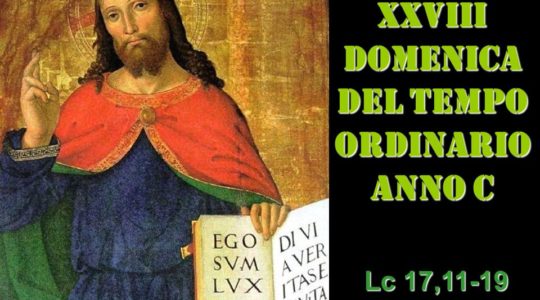 2019 OMELIA DELLA XXVIII DOMENICA PER ANNUM C